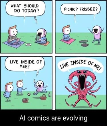 l 7 3 EH WHAT SHOULD DO TODAW PICNIC FRISBEE Al comics are evolving