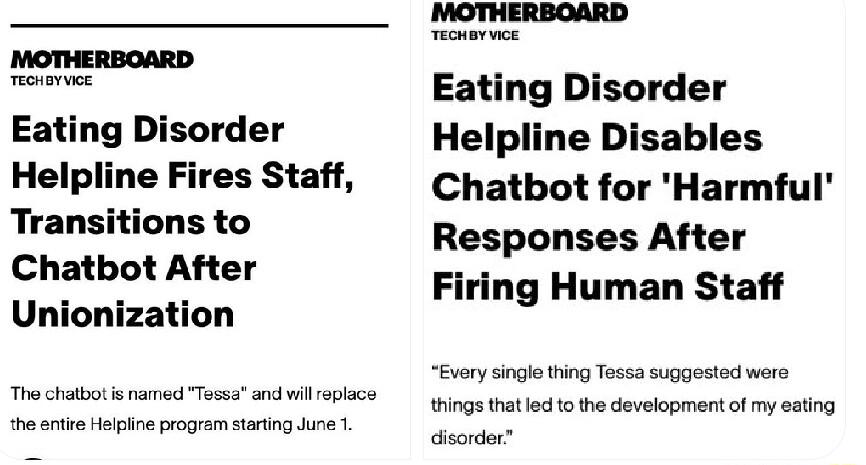 Eating Disorder Helpline Fires Staff Transitions to Chatbot After Unionization The chato programstarting Jure s i rplace Eating Disorder Helpline Disables Chatbot for Harmful Responses After Firing Human Staff Evory singl ting Tossa suggestad wore tings thated to the development of my aating disorder