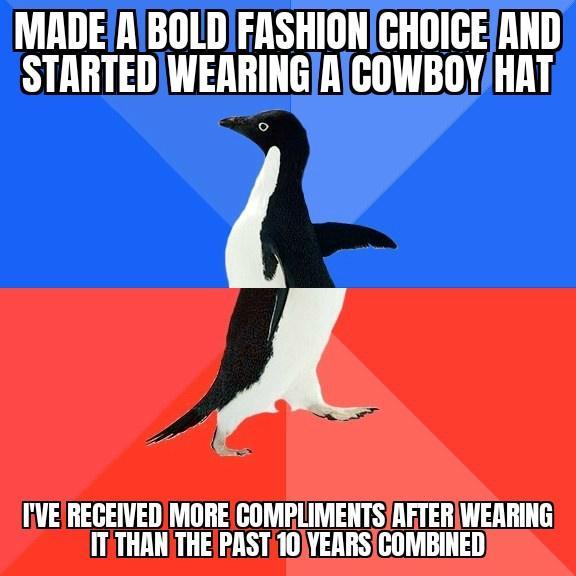 MADEABOLDIFASHIONCHOICEAND STARTEDWEARINGIACOWBOYHAT A IVERECEIVEDMORECOMPLIMENTS AFTERWEARING DALLTR AR ROTESE LT
