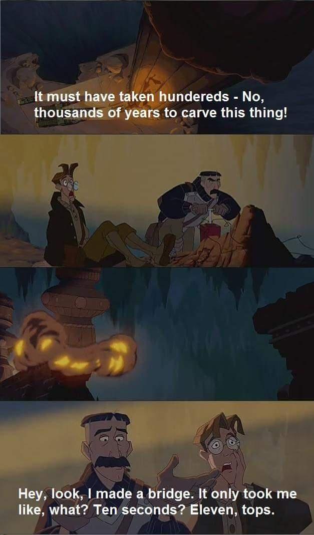 It must have taken hundereds No ROLITEET T NG ST TER O LR GTER T T 1 Hey look made a bridge It only took me like what Ten seconds Eleven tops