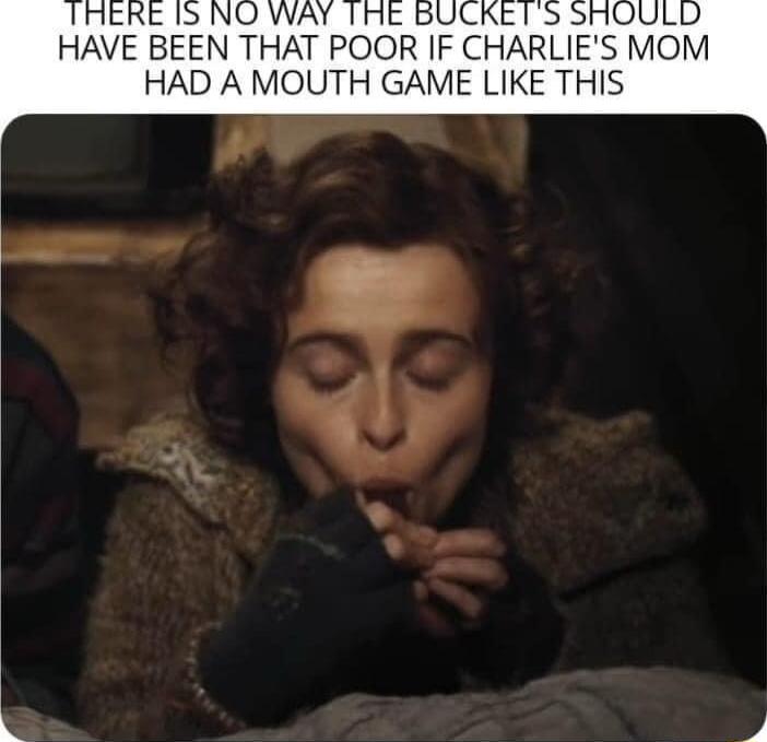 HAVE BEEN THAT POOR IF CHARLIES MOM HAD A MOUTH GAME LIKE THIS