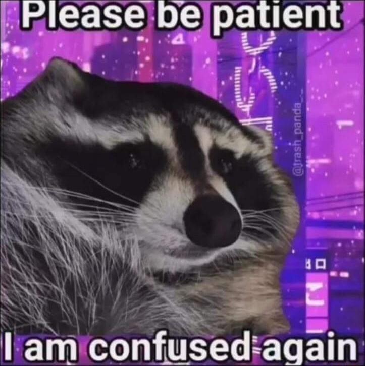 LPIease be patent DR 4 _ J Iamconfusedagain