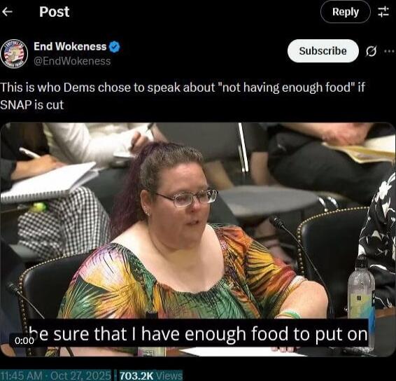 This is who Dems chose to speak about 'not having enough food' if SNAP is cut
she sure that I have enough food to put on