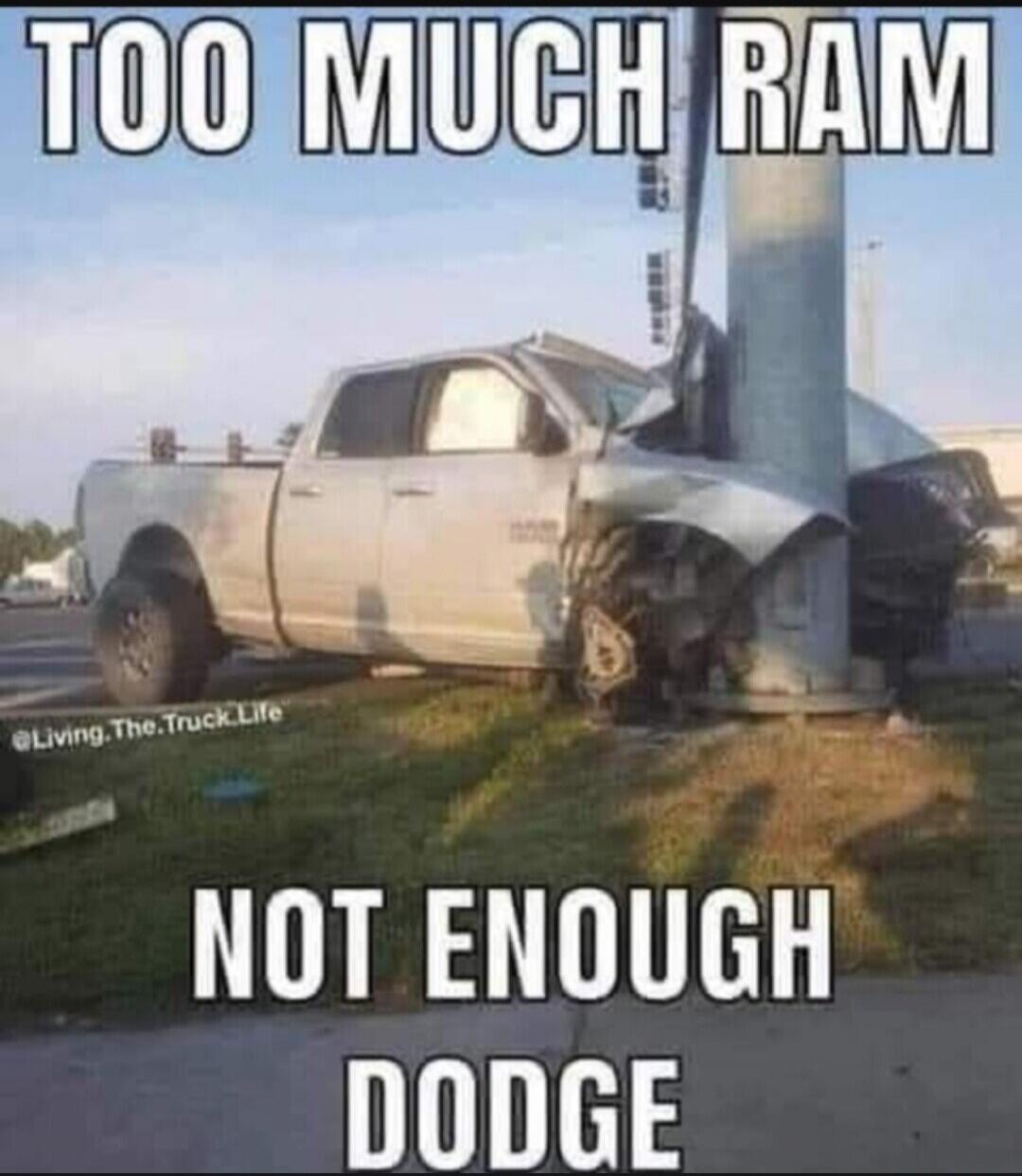 TOO MUCH RAM NOT ENOUGH DODGE