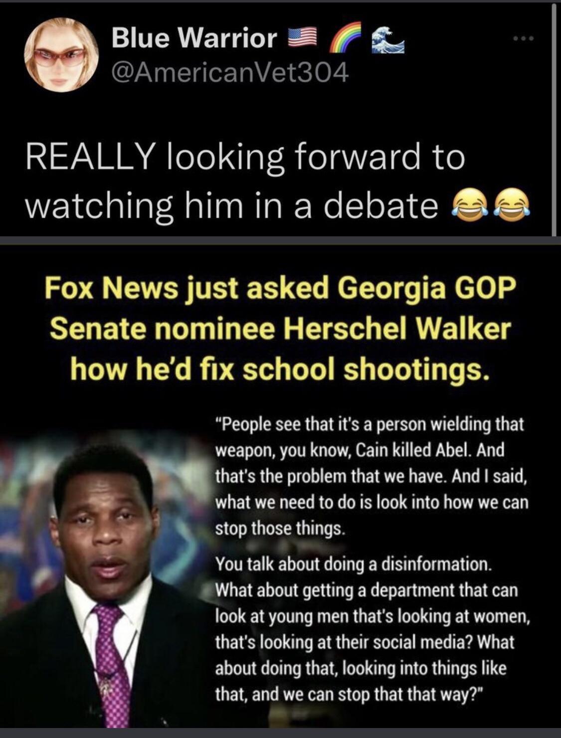 Blue Warrior AmericanVet304 REALLY looking forward to watching him in a debate o VIR 1 Gl el Tel e e0 o ST HENCR LT R EU ST T RN TR G how hed fix school shootings People see that its a person wielding that weapon you know Cain killed Abel And RUETERGE G RGET RN T what we need to do is look into how we can stop those things You talk about doing a disinformation What about getting a department that 