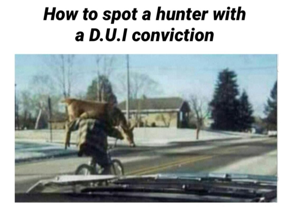 How to spot a hunter with a DUI conviction