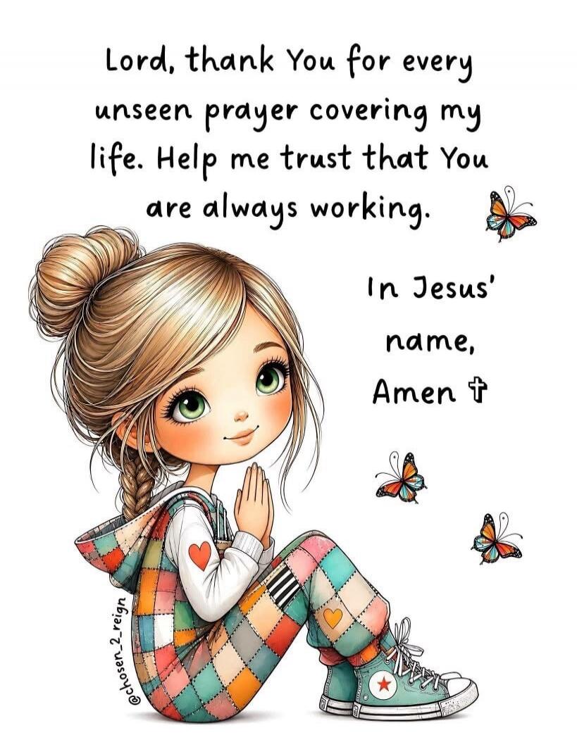 Lord, thank You for every unseen prayer covering my life. Help me trust that You are always working. In Jesus' name, Amen. @chosen_2_reign