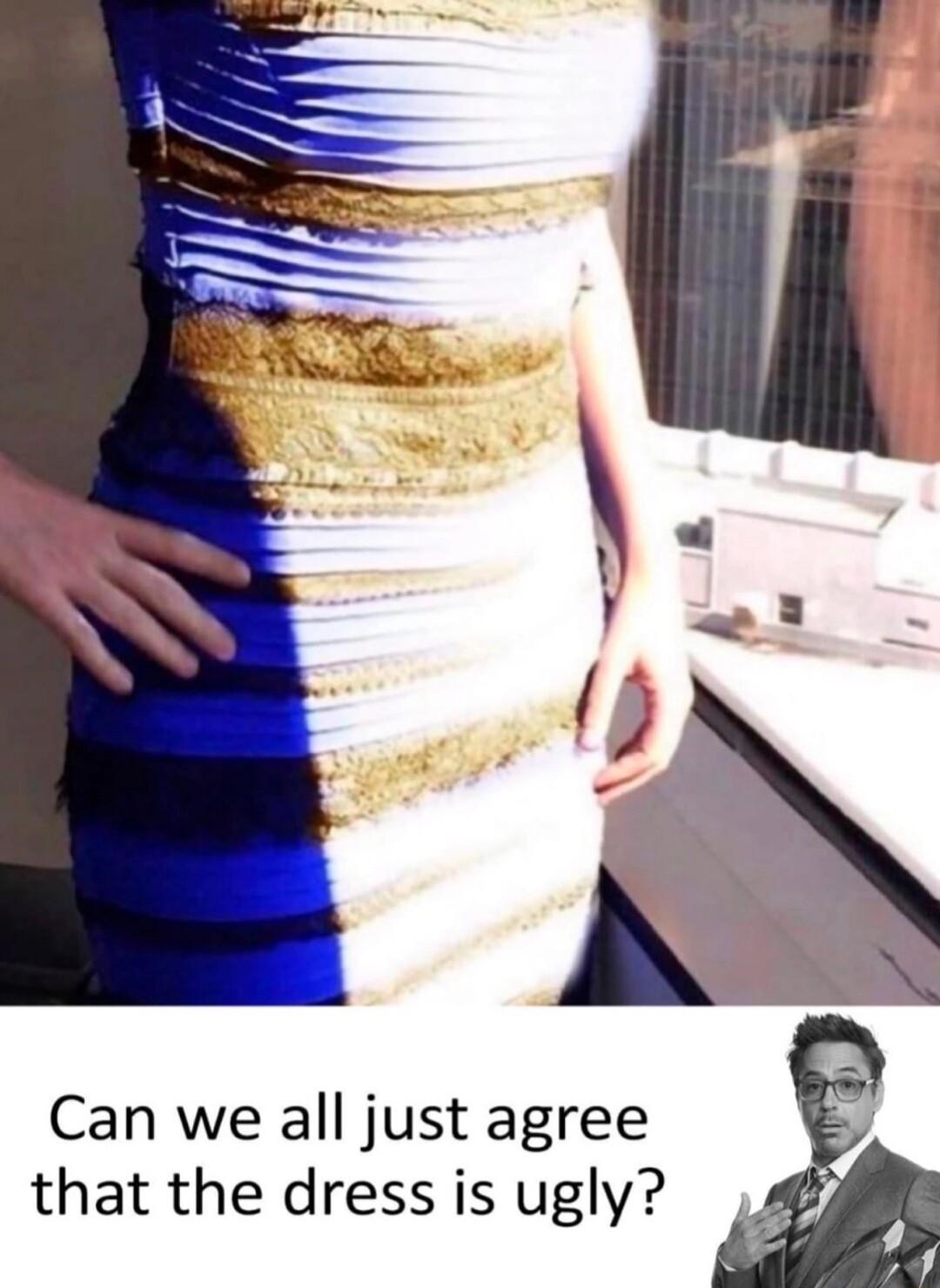 Can we all just agree that the dress is ugly