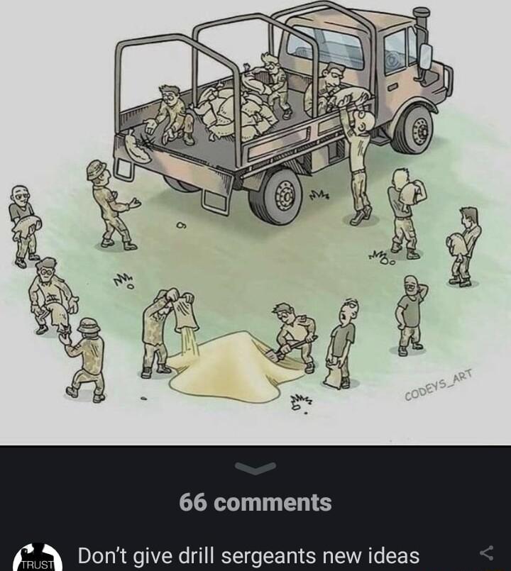 66 comments Dont give drill sergeants new ideas