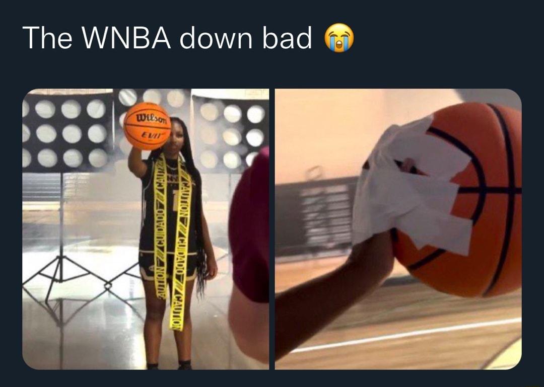 The WNBA down bad