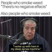 People whos Theres no neg fects Also pi who smoke weed