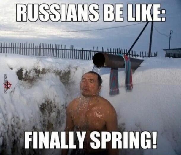 RUSSIANS BE LIKE: FINALLY SPRING!