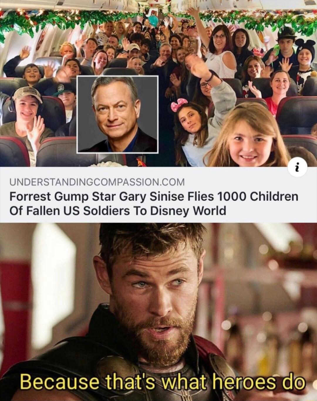 JNDERSTANDINGCOM Forrest Gump Star Gary Sinise Flies 1000 Children Of Fallen US Soldiers To Disney World AR Because thatsw