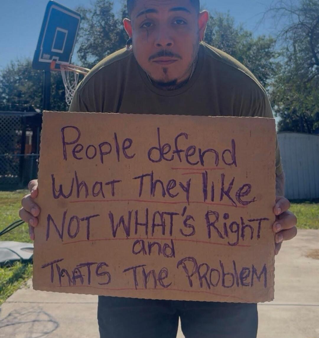 People defend What They Like NOT WHAT'S Right and THATS THE PROBLEM