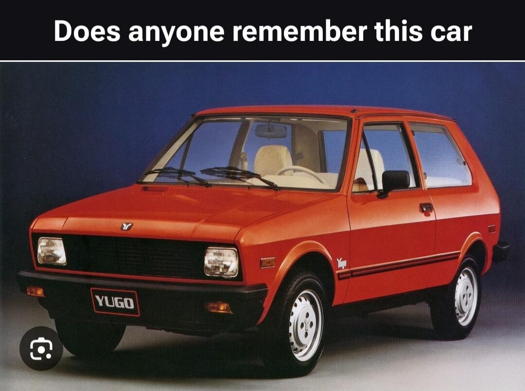 Does anyone remember this car YUGO