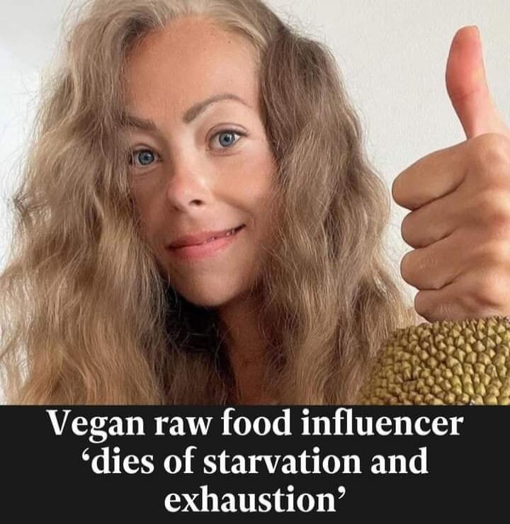 Vegan raw food influencer 'dies of starvation and exhaustion'