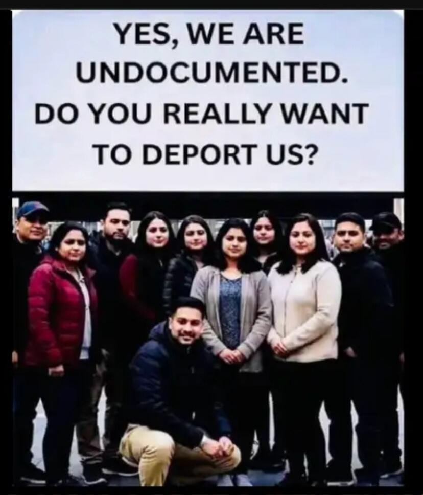 YES, WE ARE UNDOCUMENTED. DO YOU REALLY WANT TO DEPORT US?