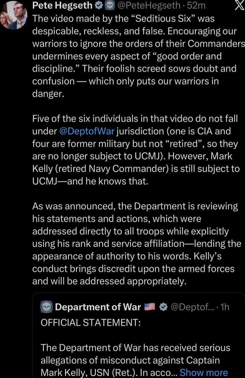 The video made by the “Seditious Six” was despicable, reckless, and false. Encouraging our warriors to ignore the orders of their Commanders undermines every aspect of “good order and discipline.” Their foolish screed sows doubt and confusion — which only puts our warriors in danger.

Five of the six individuals in that video do not fall under @Dep