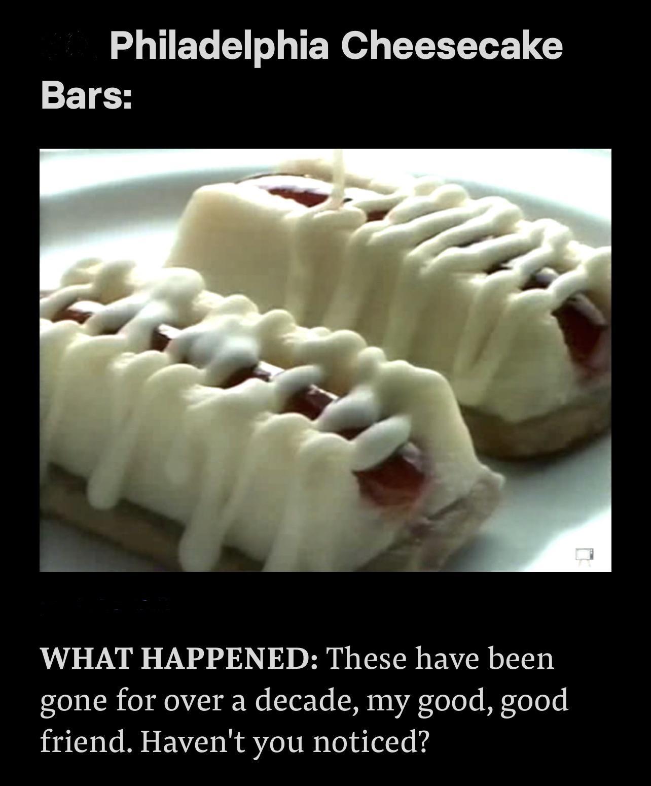 QU ET TER o LG Bars WHAT HAPPENED These have been gone for over a decade my good good friend Havent you noticed