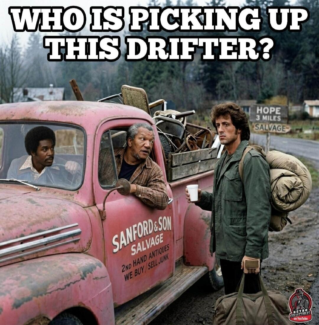 WHO IS PICKING UP THIS DRIFTER? SANFORD & SON SALVAGE 2ND HAND ANTIQUES WE BUY / SELL JUNK HOPE 3 MILES SALVAGE