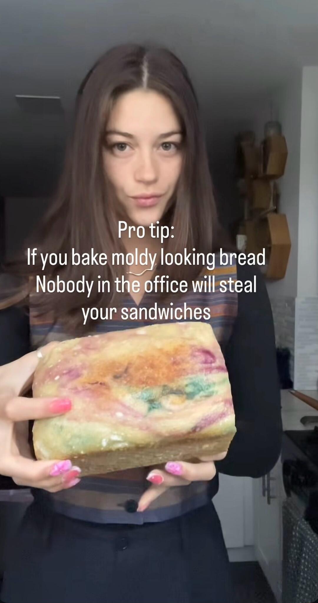 Pro tip: If you bake moldy looking bread Nobody in the office will steal your sandwiches