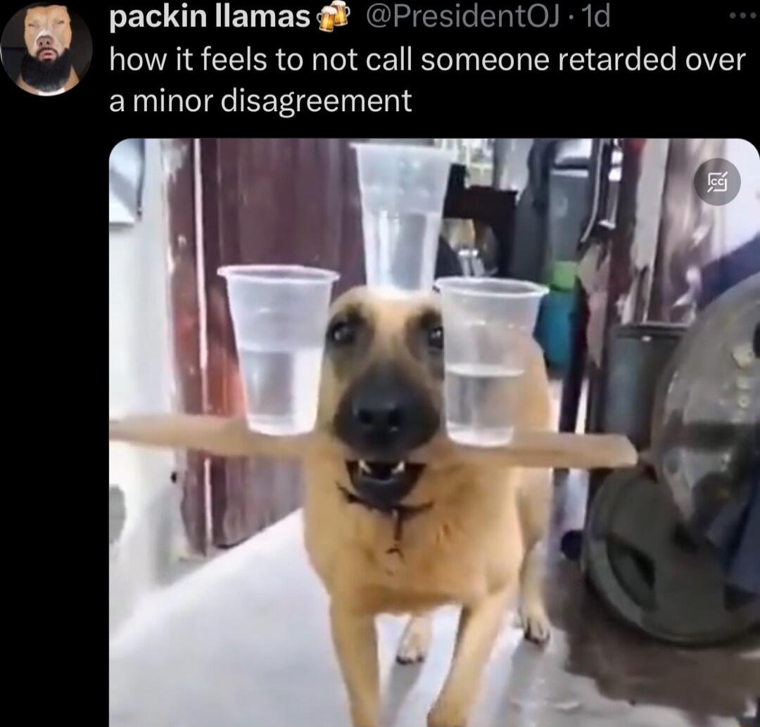 a ELAUREIGERE CEIER IO N how it feels to not call someone retarded over aminor disagreement