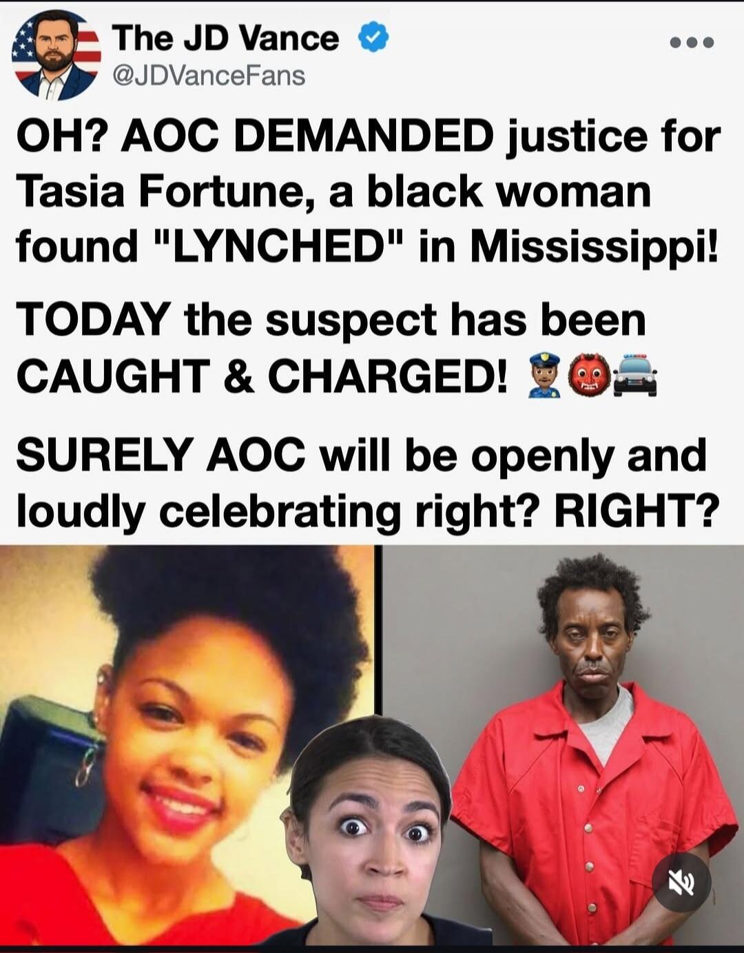 The JD Vance @JDVanceFans OH? AOC DEMANDED justice for Tasia Fortune, a black woman found 