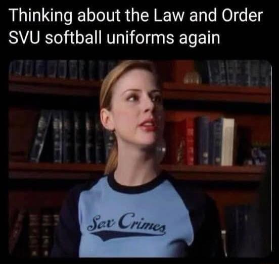 Thinking about the Law and Order SVU softball uniforms again. Sex Crimes.