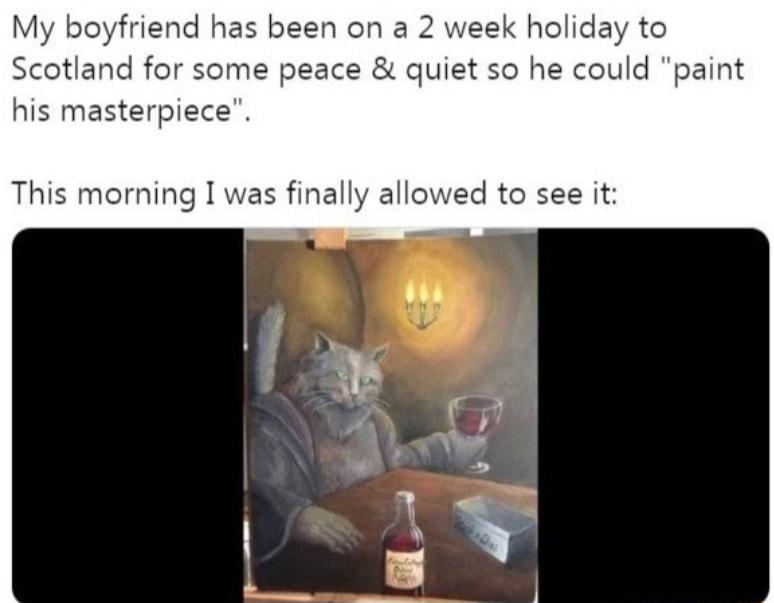 My boyfriend has been on a 2 week holiday to Scotland for some peace quiet so he could paint his masterpiece This morning I was finally allowed to see it