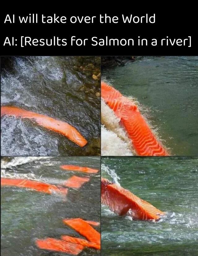 Al will take over the World Al Results For Salmon in a river