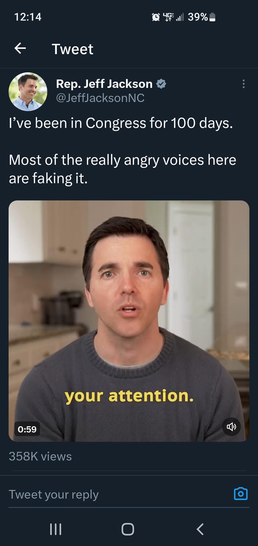 1214 0 Fal 39a Tweet E RS BETICT T R EIET TN 0 Ive been in Congress for 100 days Most of the really angry voices here are faking it your attention 059 358K views Tweet your reply A 1