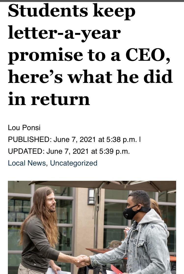 Students keep letter a year promise to a CEO heres what he did 1n return Lou Ponsi PUBLISHED June 7 2021 at 538 pm UPDATED June 7 2021 at 539 pm Local News Uncategorized