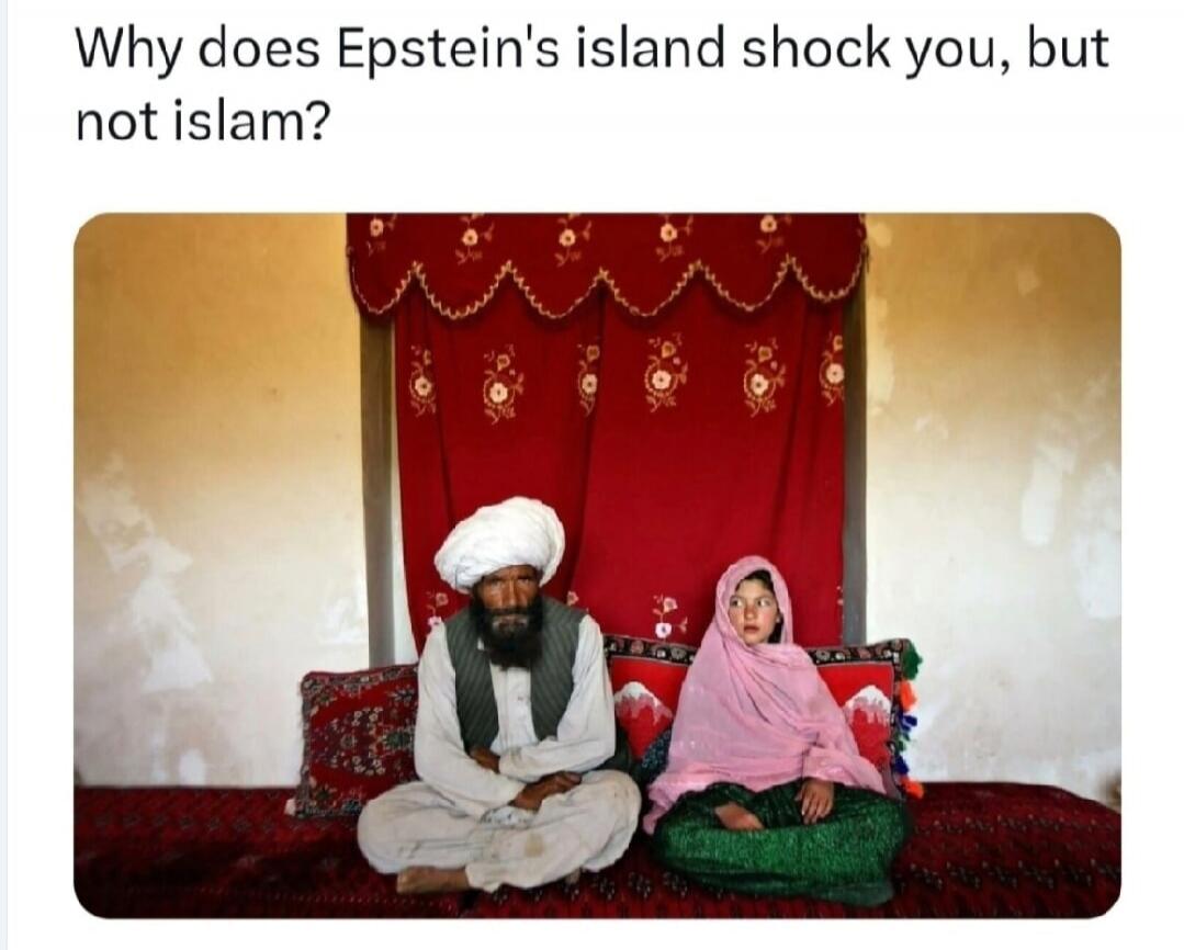Why does Epstein's island shock you, but not islam?