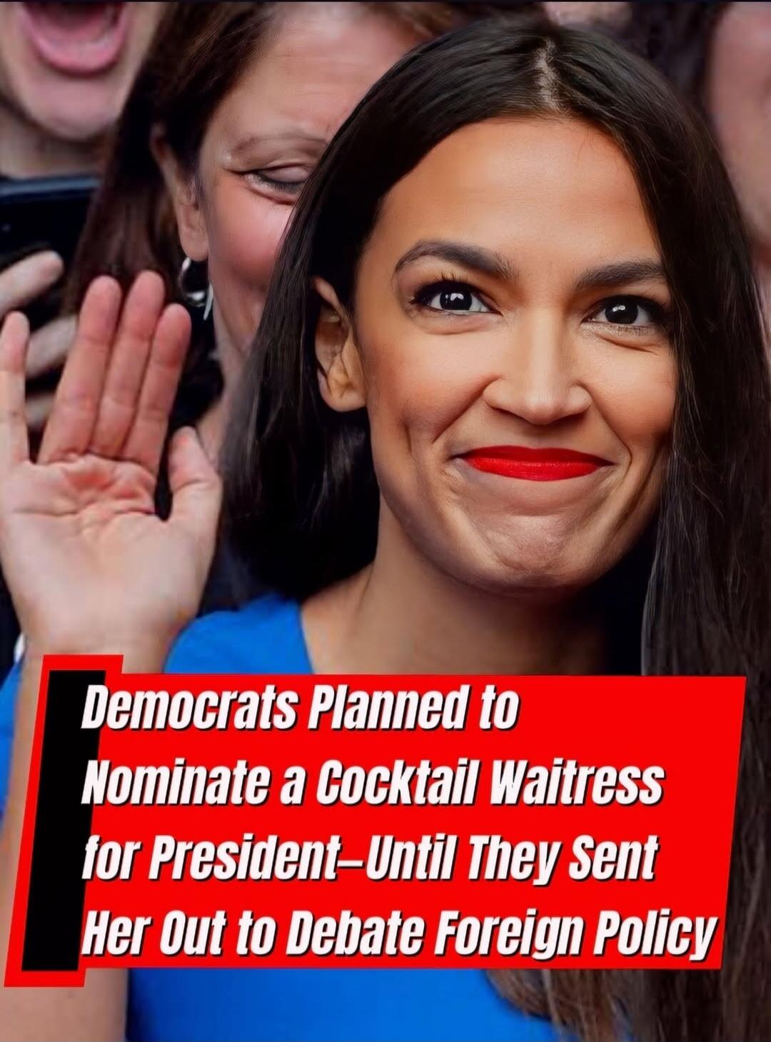 Democrats Planned to Nominate a Cocktail Waitress for President—Until They Sent Her Out to Debate Foreign Policy