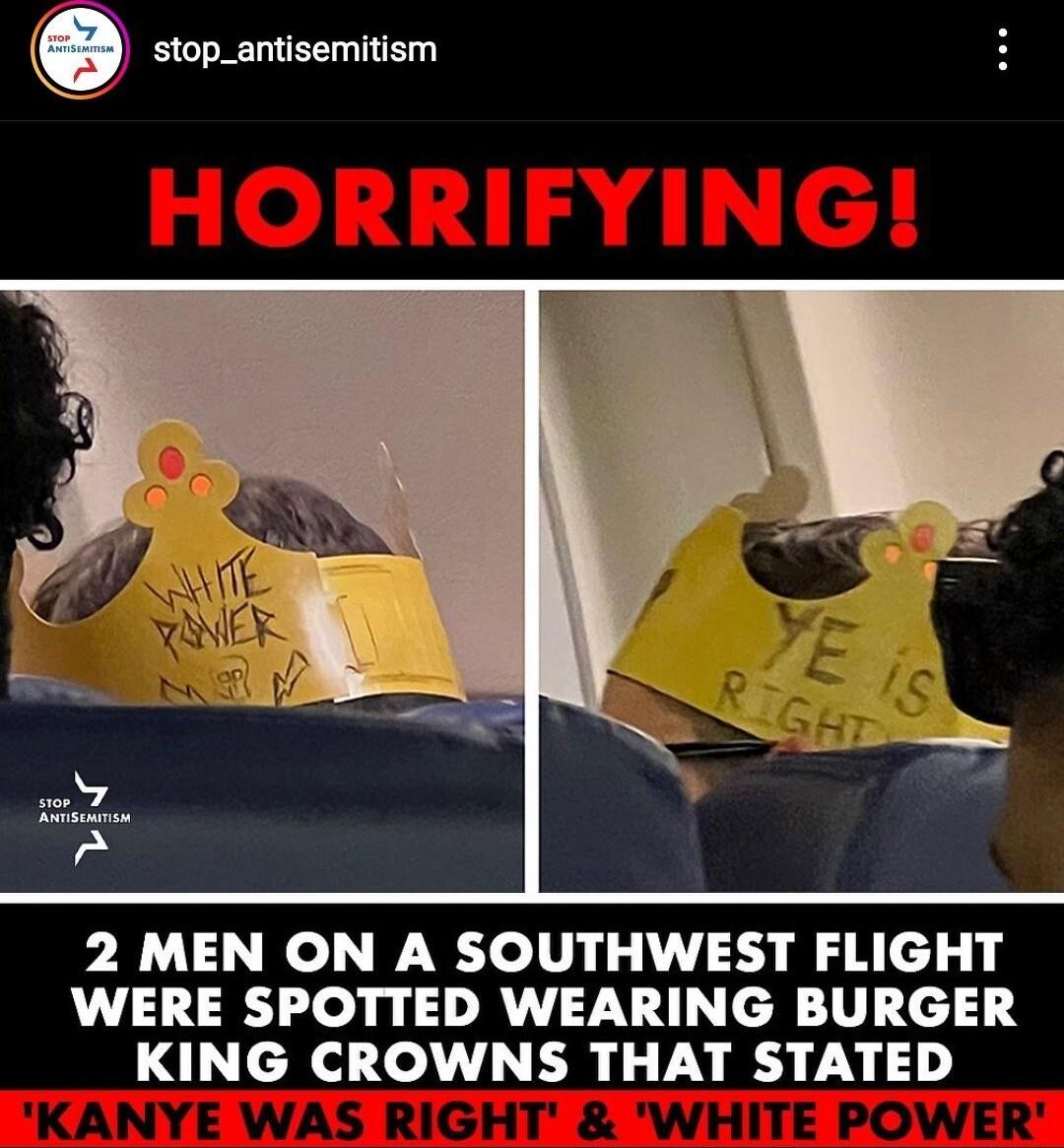 stop_antisemitism 2 MEN ON A SOUTHWEST FLIGHT WERE SPOTTED WEARING BURGER KING CROWNS THAT STATED