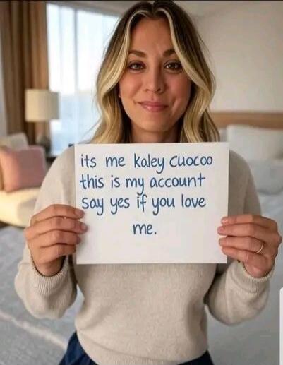 its me kaley cuocoo this is my account say yes if you love me.