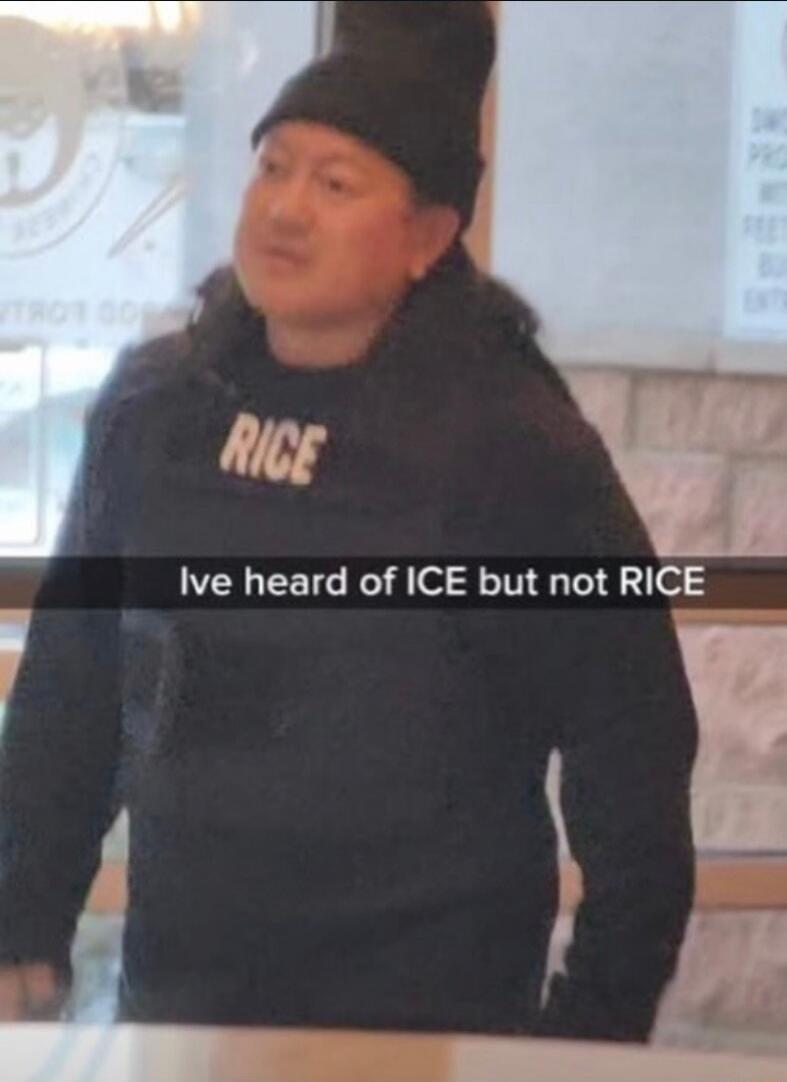 I've heard of ICE but not RICE