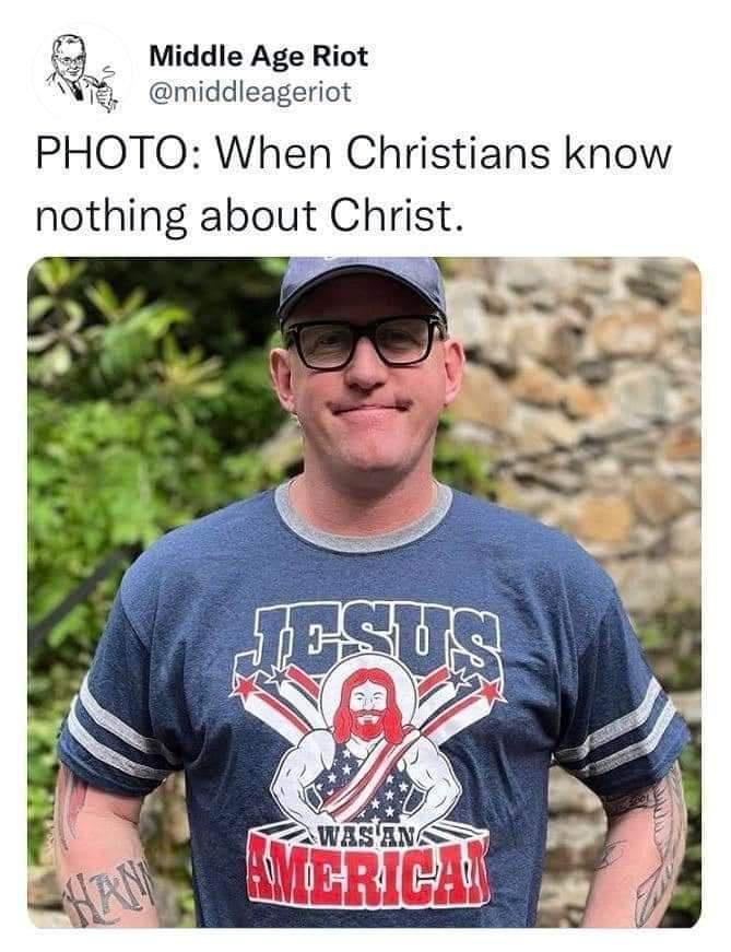 Q Middle Age Riot A T middleageriot PHOTO When Christians know nothing about Christ