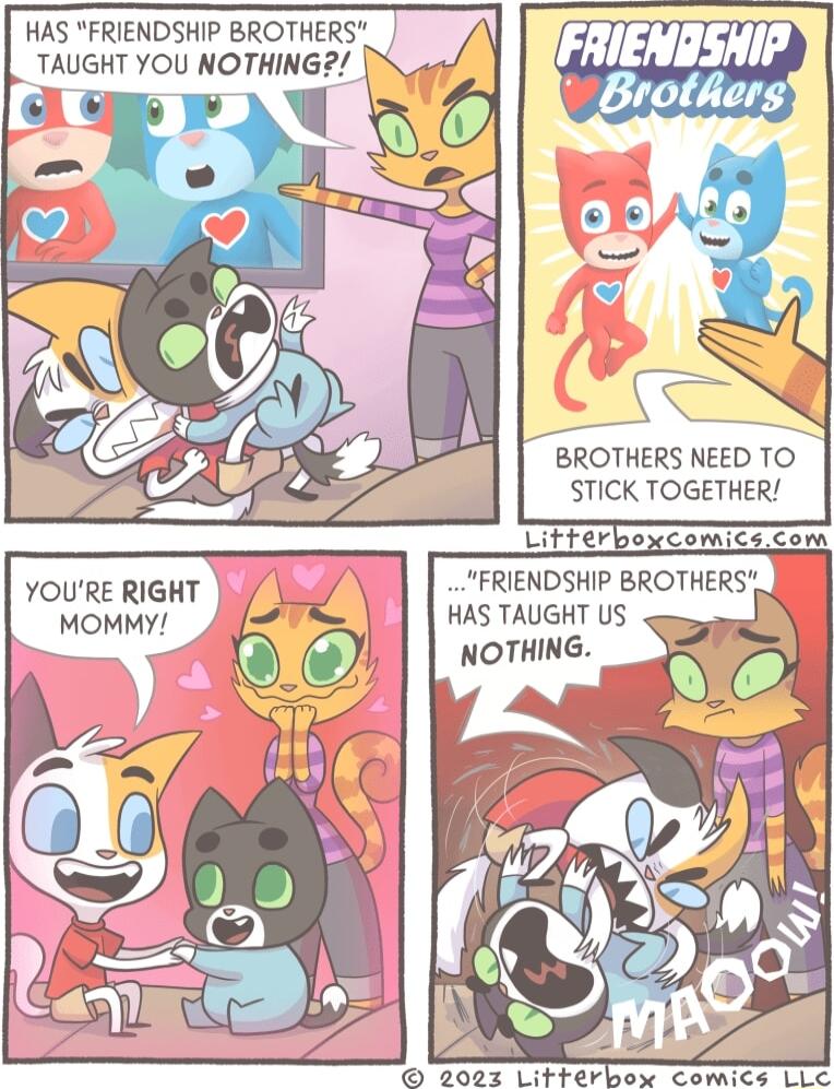 BROTHERS NEED TO STICK TOGETHER FRIENDSHIP BROTHERS