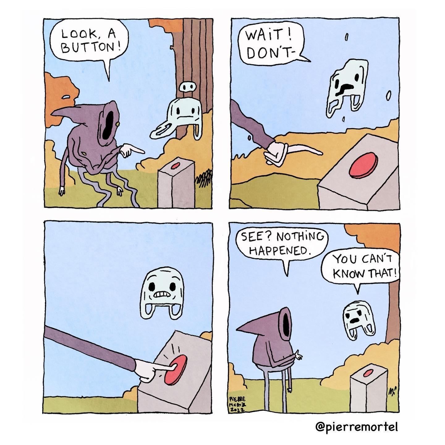 SEE NOTHIO ENED HAPPENED Khow THAT pierremortel