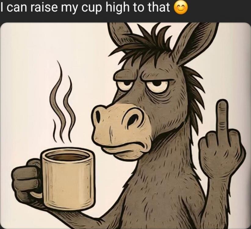 I can raise my cup high to that