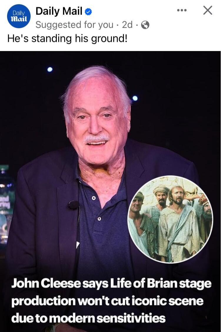 John Cleese says Life of Brian stage production wont cuticonic scene due tomodernsensitivities