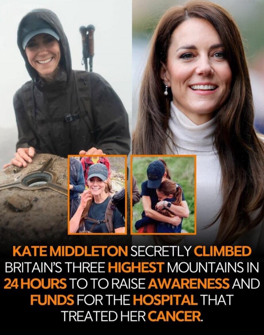 Kate Middleton secretly climbed Britain's three highest mountains in 24 hours to raise awareness and funds for the hospital that treated her cancer.