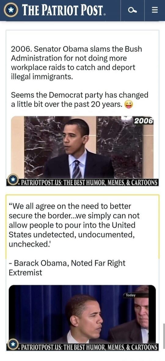 2006. Senator Obama slams the Bush Administration for not doing more workplace raids to catch and deport illegal immigrants. Seems the Democrat party has changed a little bit over the past 20 years. 