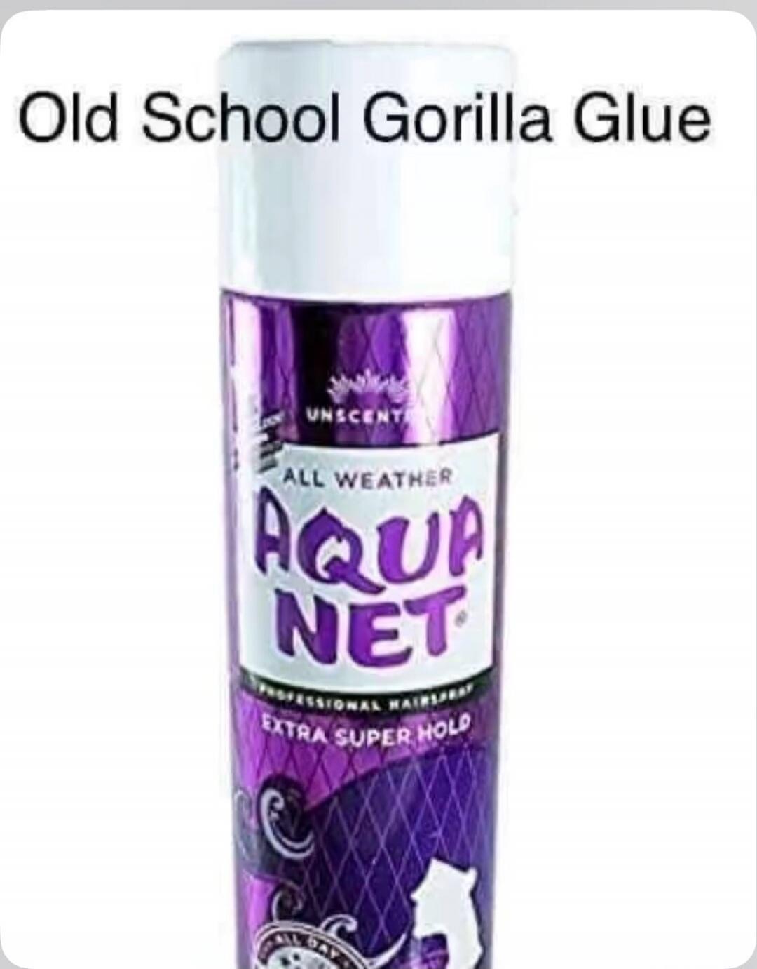 Old School Gorilla Glue UNSCENT ALL WEATHER AQUA NET PROFESSIONAL HAIRSPRAY EXTRA SUPER HOLD