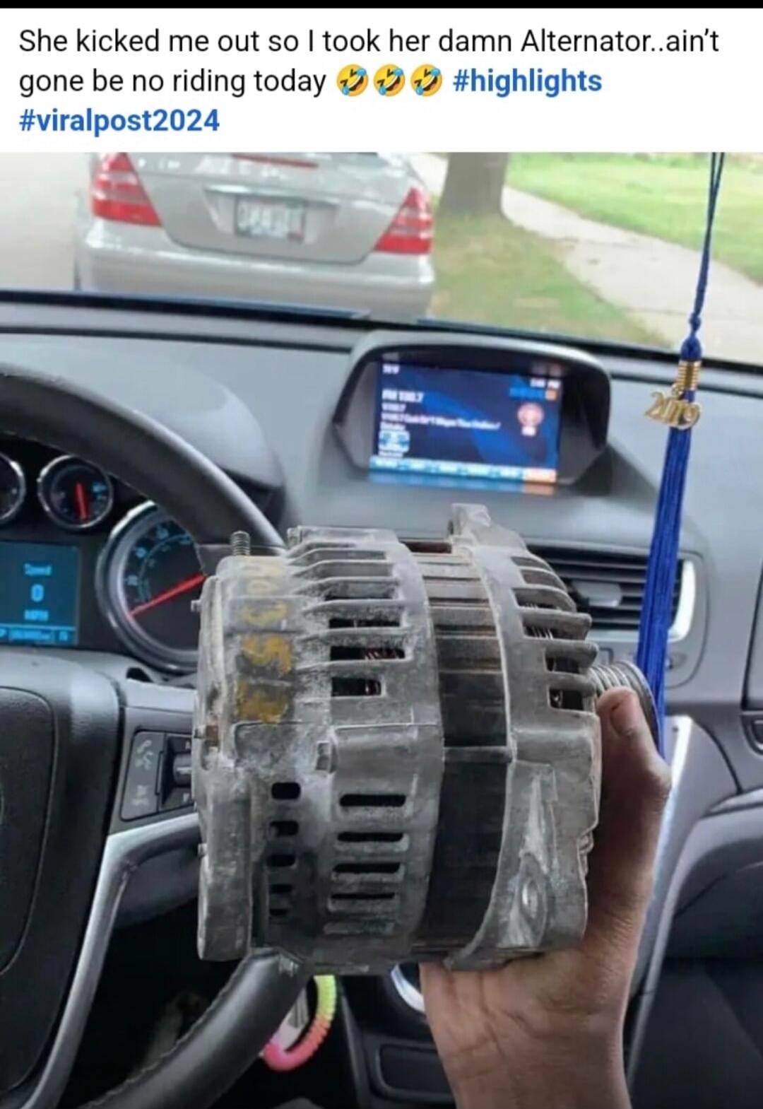 She kicked me out so I took her damn Alternator..ain't gone be no riding today 😂😂😂 #highlights #viralpost2024