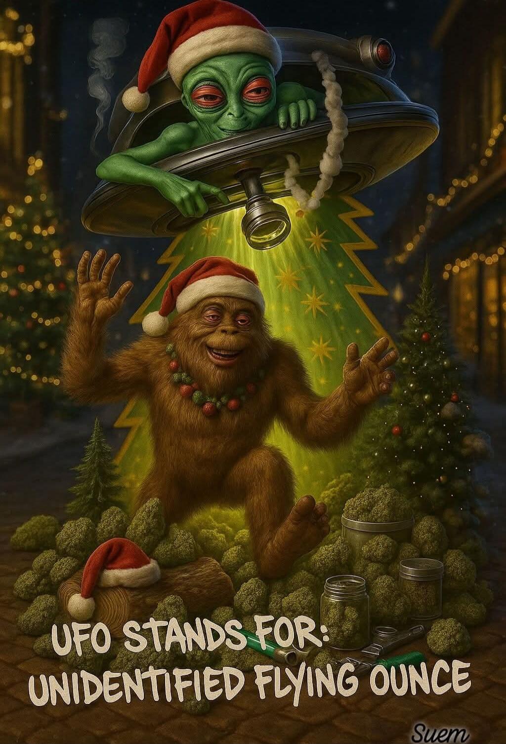 UFO STANDS FOR: UNIDENTIFIED FLYING OUNCE