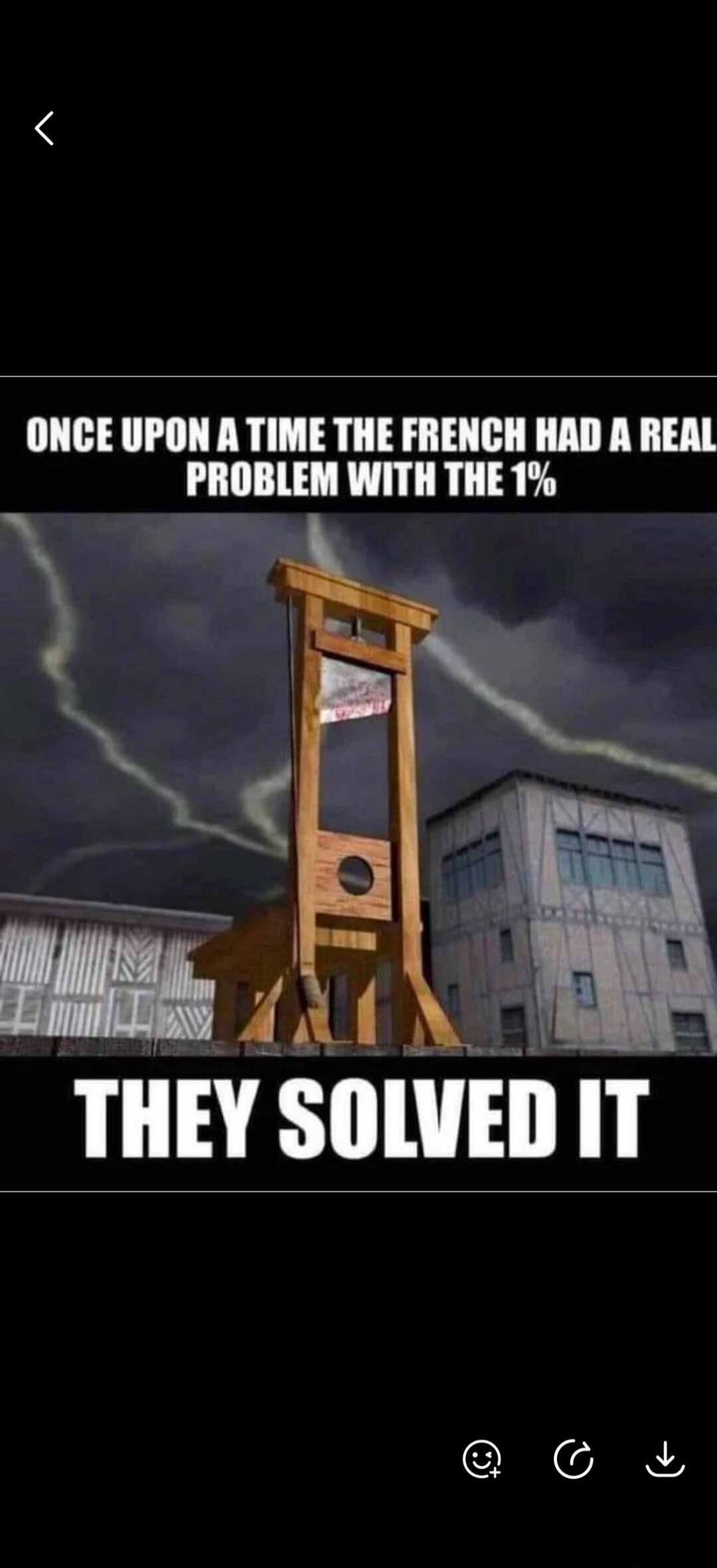 Once upon a time the French had a real problem with the 1%. They solved it.