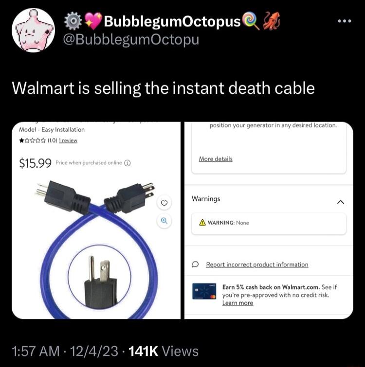 99 BubblegumOctopus_ 3ubblegumOctopu Walmart is selling the instant death cable