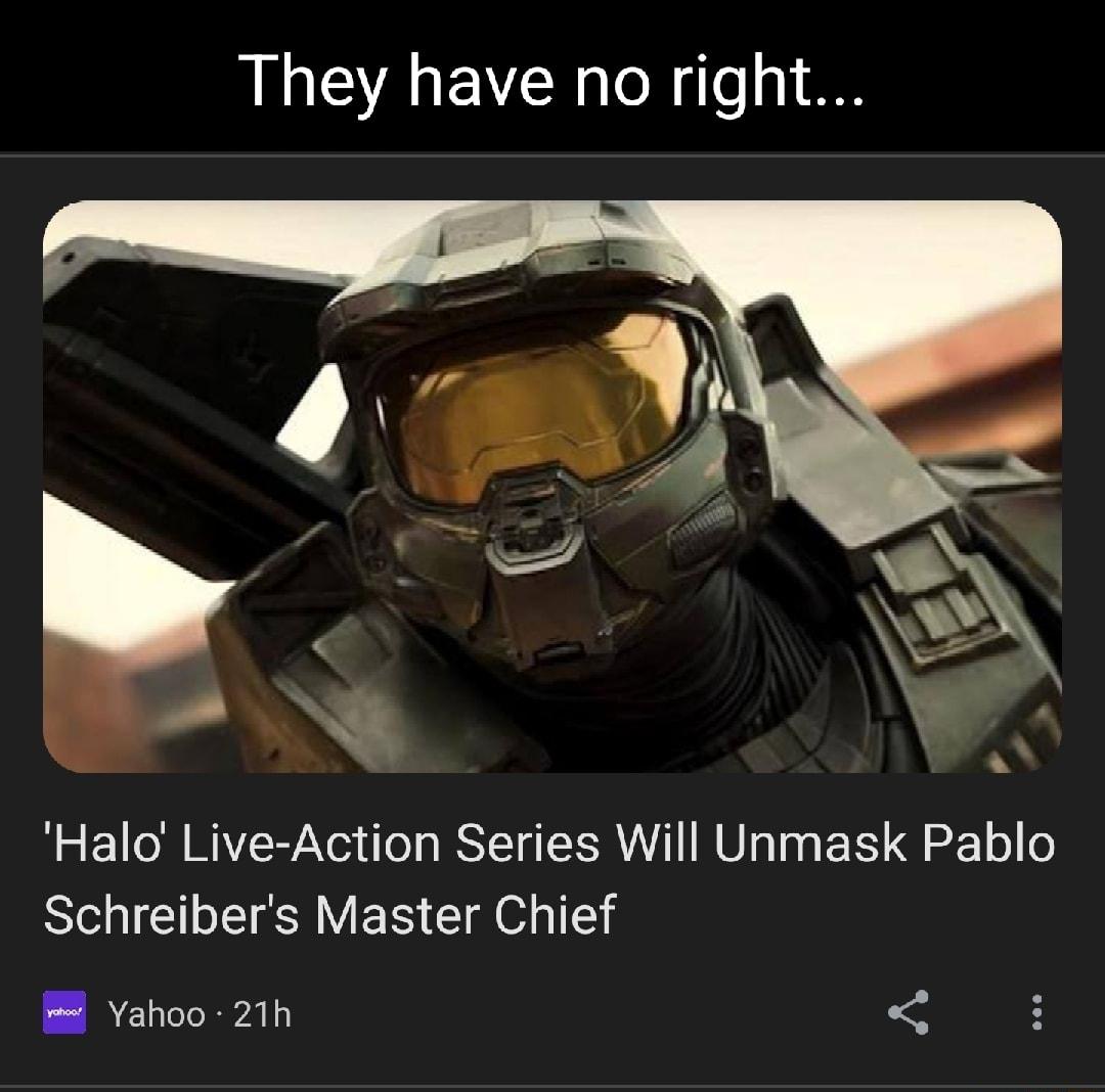 They have no right Halo Live Action Series Will Unmask Pablo Schreibers Master Chief Yahoo 21h